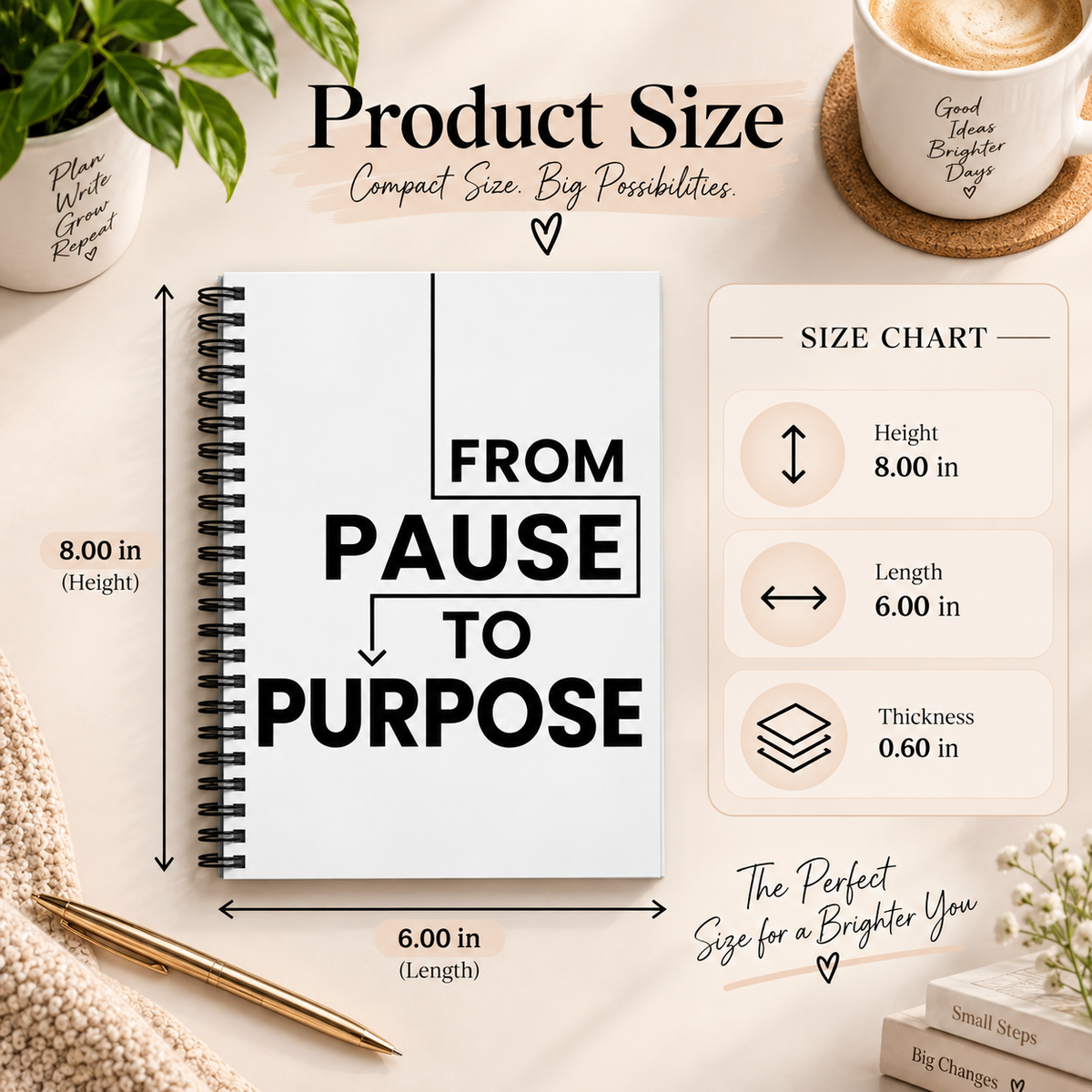 From Pause to Purpose Spiral Notebook