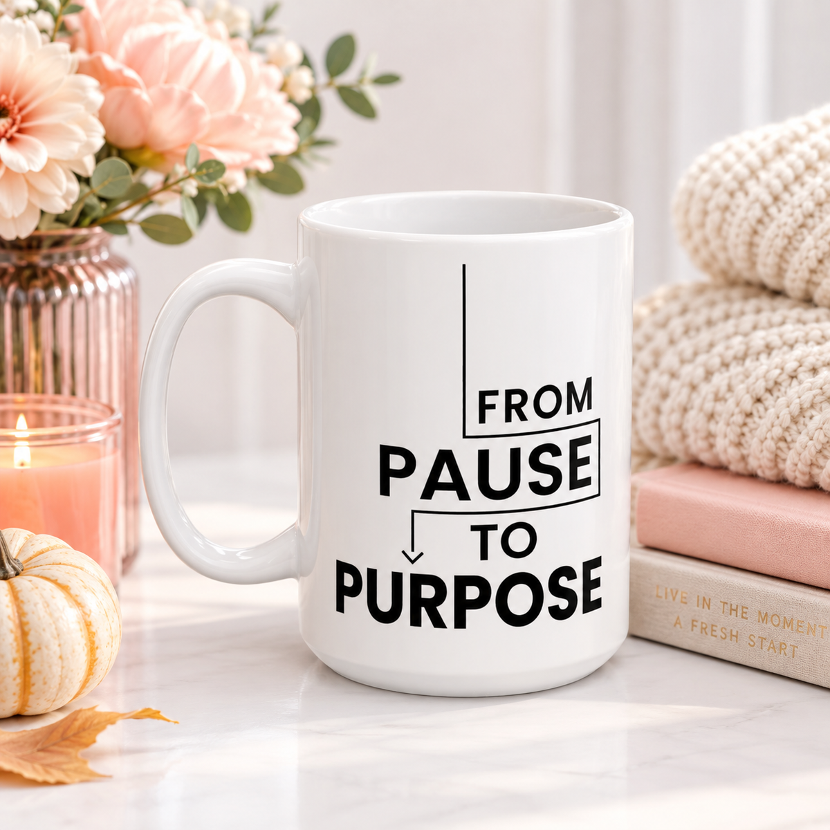 From Pause to Purpose Mug