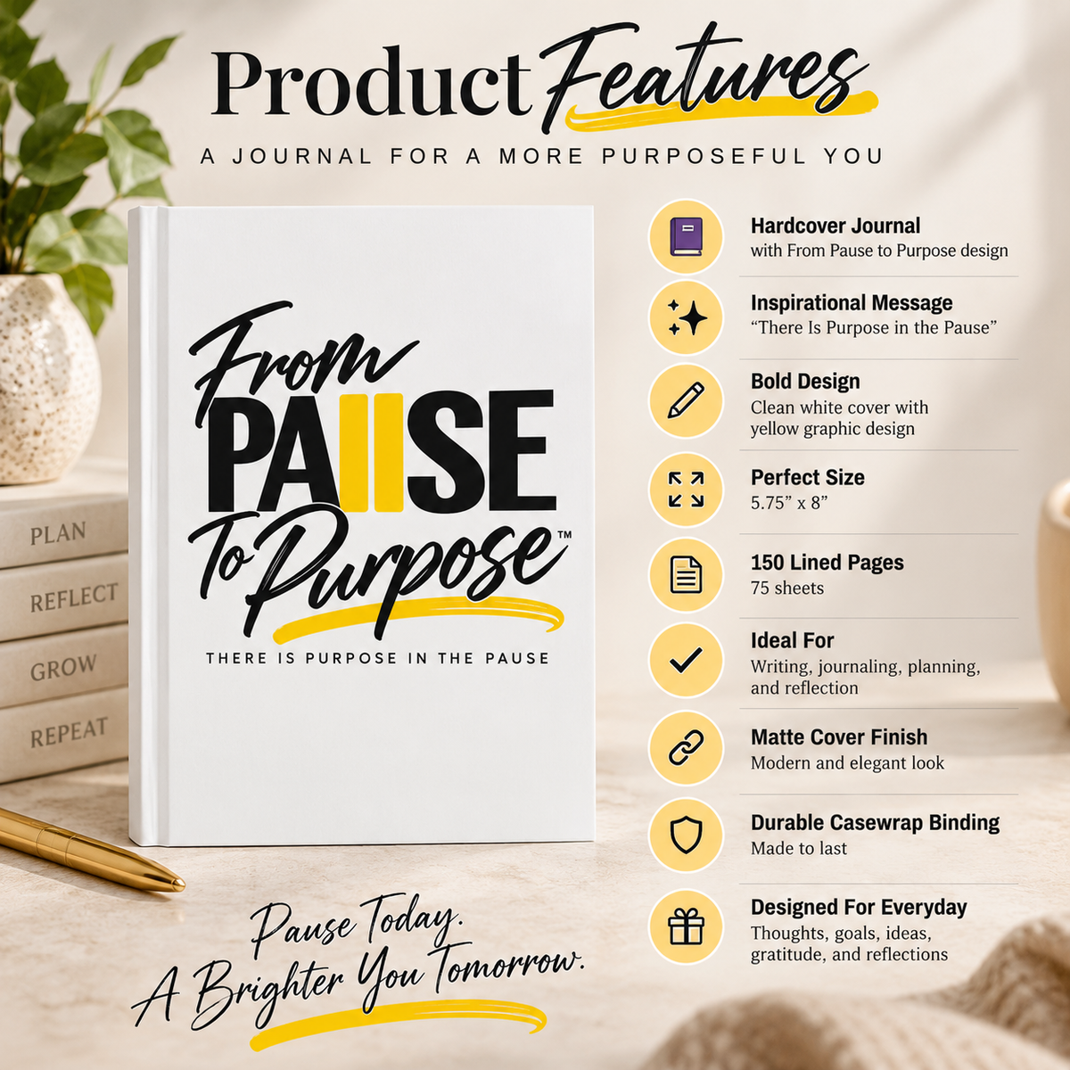 From Pause to Purpose Inspirational Hardcover Journal