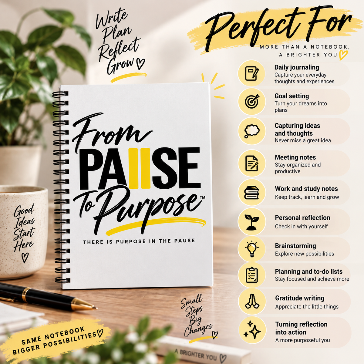 From Pause to Purpose Spiral Notebook