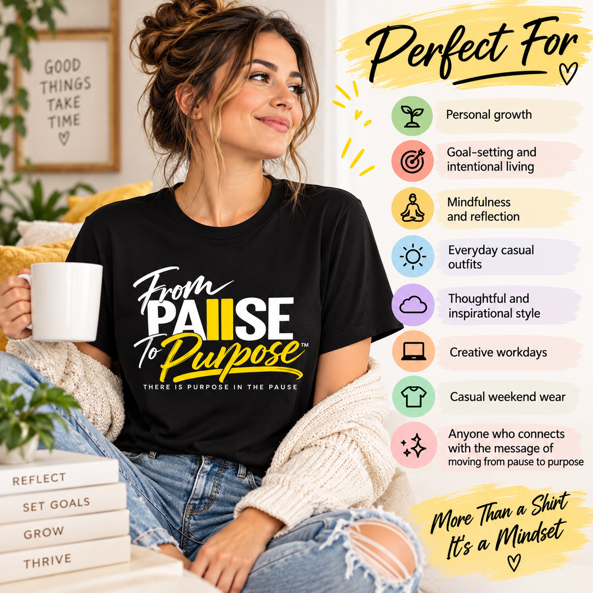 From Pause to Purpose Graphic T-Shirt