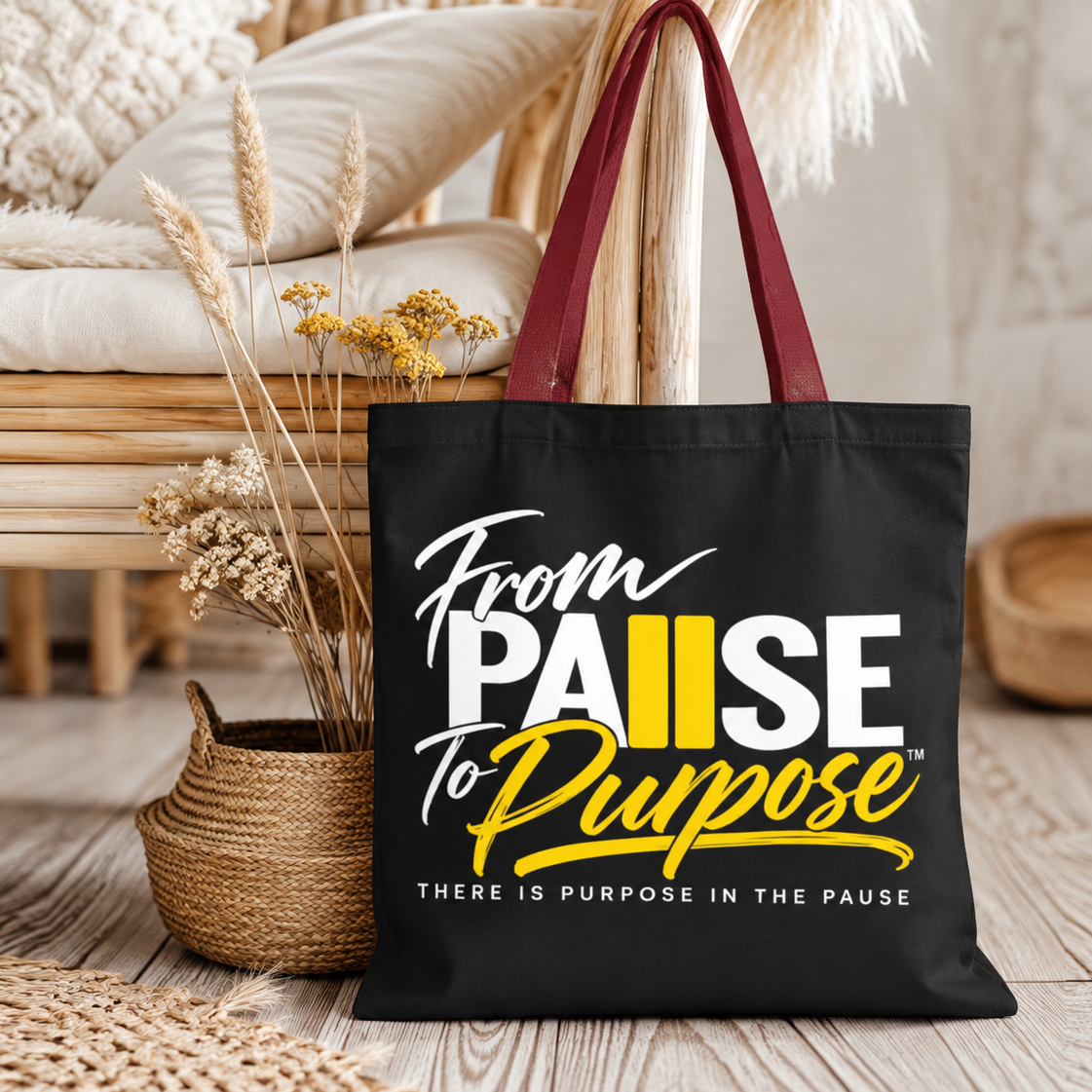 From Pause to Purpose Tote Bag