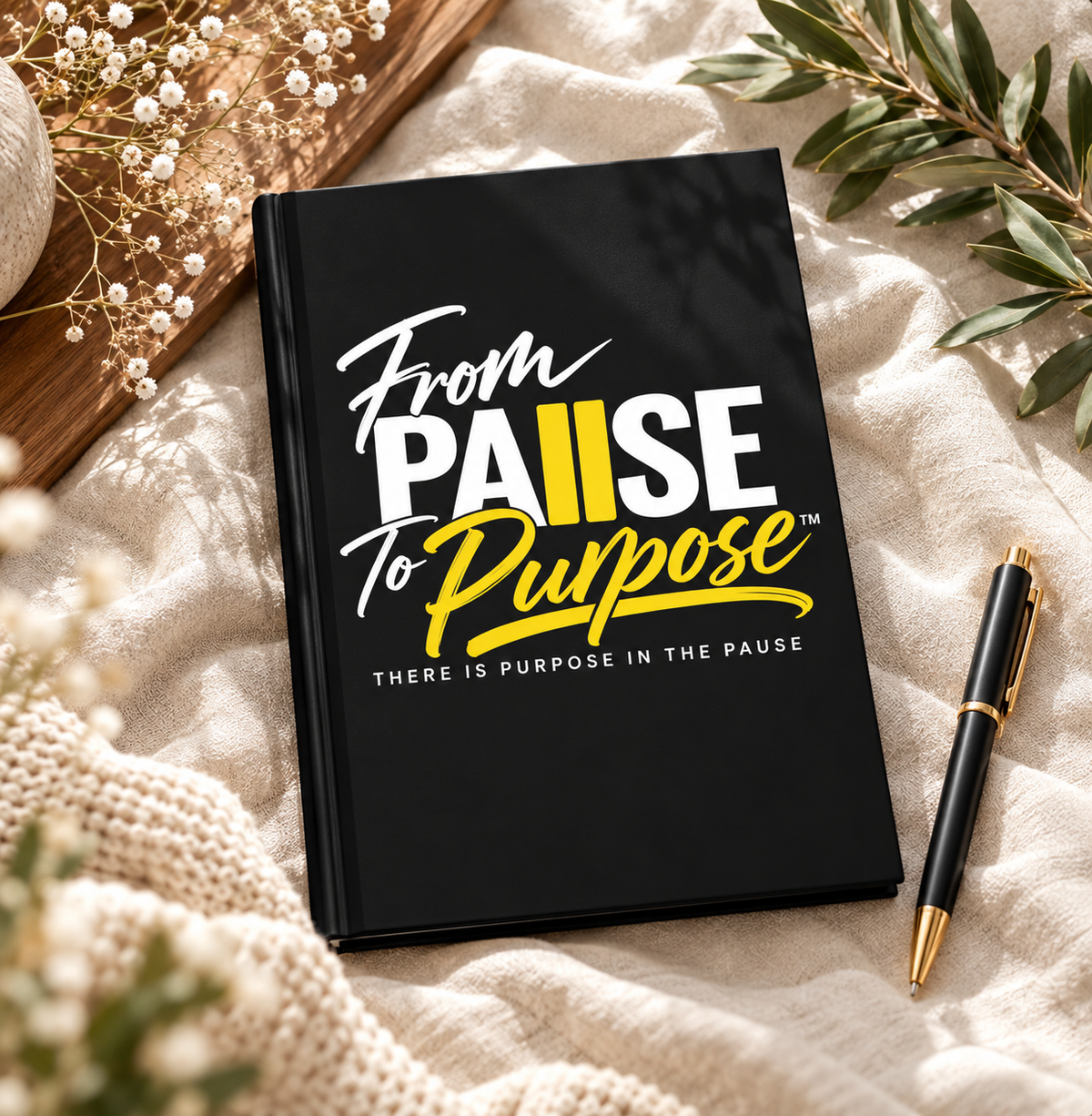 From Pause to Purpose Journal