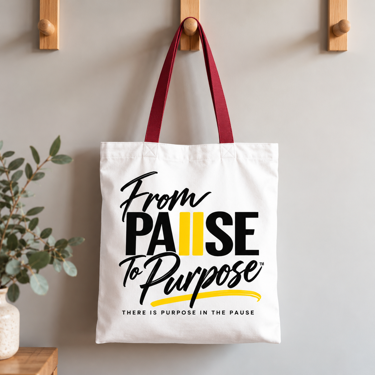 From Pause to Purpose Tote Bag