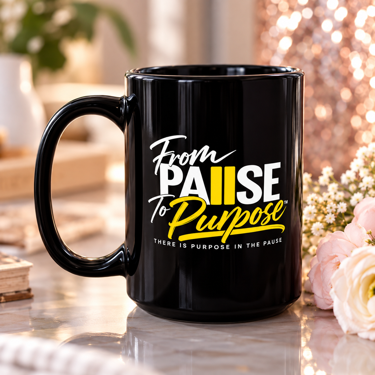 From Pause to Purpose Black Mug