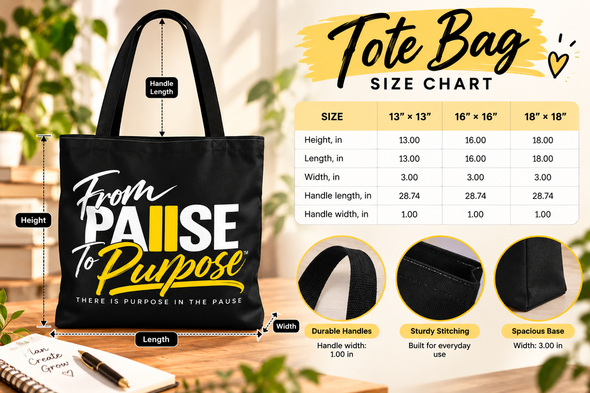 From Pause to Purpose Black Tote Bag